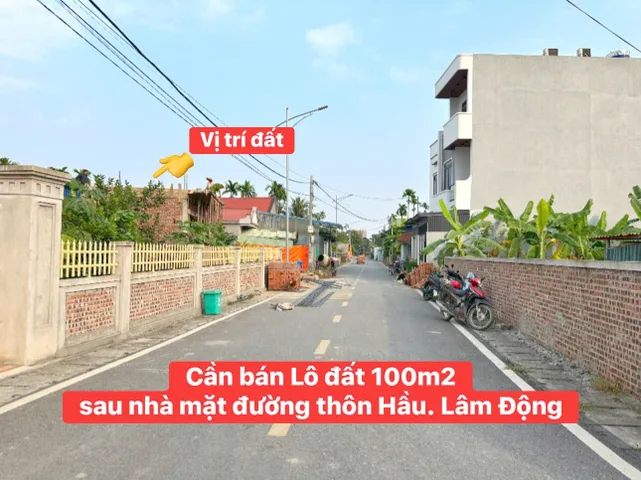 Bán 100 m Lâm Động ngõ ô tô 7 chỗ đỗ cửa chỉ sau 1 nhà mặt đường thôn.l/h:076.231.9990 e Thúy