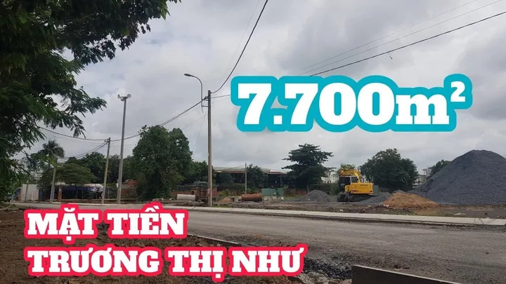 💥 ĐẤTLỚN.COM chuyên đất nhà kho xưởng Hóc Môn: MẶT TIỀN TRƯƠNG THỊ NHƯ 7.700M² QH DÂN CƯ LÀM KHO XƯỞNG