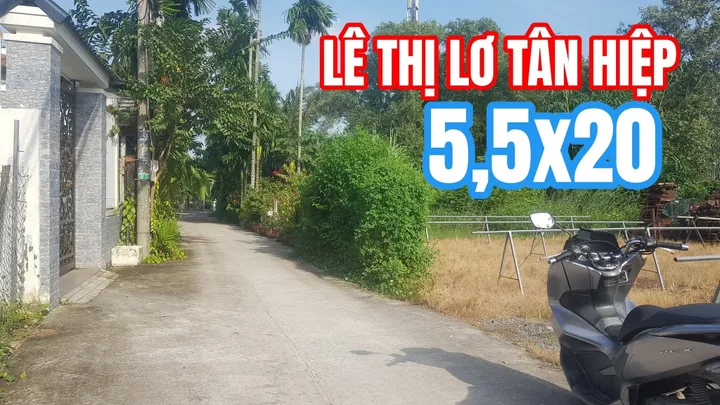 🛑️2 NỀN TÂN HIỆP LIỀN KỀ KHU LÊ THỊ LƠ 3TY1/ LÔ DIỆN TÍCH ĐẸP ĐƯỜNG OTO RA 30M NHỰA XÃ HÓC MÔN 5,5mm x 20m 110m2 thổ cư