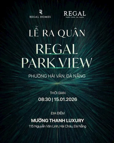 15.01.2025| HÀNH TRÌNH KHAI MỞ "VỊ THẾ ĐỘC BẢN" – GIAO LỘ PHỒN VINH TẠI TÂM ĐIỂM MỚI TÂY BẮC ĐÀ NẴNG
Tấm màn bí mật về Regal Park View - dấu ấn thượng lưu đầy tâm huyết của Regal Group tại cửa ngõ Tây Bắc Đà Nẵng - đang dần được hé lộ, hứa hẹn trở thành 