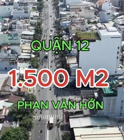 🟥Hiếm, đất 1500m² full thổ cư ngang 24x60m mặt tiền Phan Văn Hớn giá 149 tỷ tại Phường Đông Hưng Thuận gần ga Metro Tham Lương
