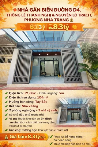 💥 Bán Nhà Gần Biển Nha Trang – Đường D4 – Ô Tô Trước Nhà – Giá 8.3 Tỷ./ DTSD 104m2 .

👉 Đường Thông Lê Thanh Nghị & Nguyễn Lộ Trạch – P. Nha Trang