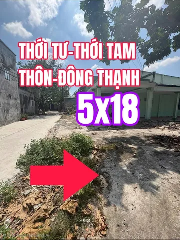 🟥THỚI TỨ- THỚI TAM THÔN 2TY9 
▪︎ DT 5 x 18m đoạn ngã 3 giao nhau: Trịnh Thị Miếng – Nguyễn Thị Ngâu – Trần Thị Bốc