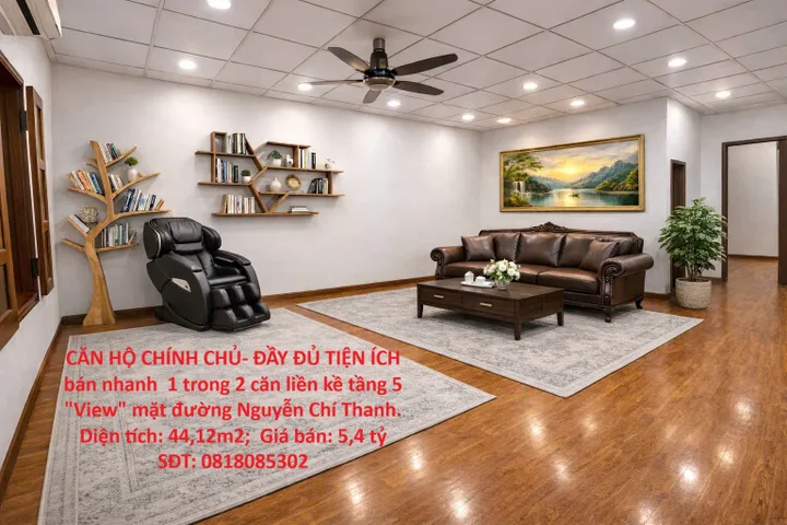CĂN HỘ CHÍNH CHỦ- ĐẦY ĐỦ TIỆN ÍCH bán nhanh  1 trong 2 căn liền kề tầng 5 "View" mặt đường Nguyễn Chí Thanh.
