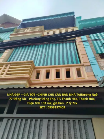 NHÀ ĐẸP – GIÁ TỐT –CHÍNH CHỦ CẦN BÁN NHÀ TẠIĐường Ngõ 77 Đông Tác - Phường Đông Thọ, TP. Thanh Hóa, Thanh Hóa,