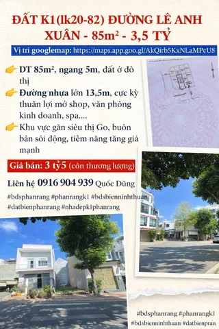 ĐẤT K1(lk20-82) ĐƯỜNG LÊ ANH XUÂN - 85m2 - 3,5 TỶ