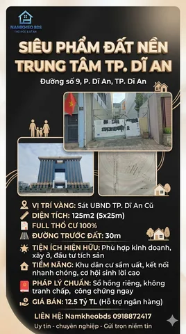 VỊ TRÍ HIẾM , DÒNG TIỀN TỐT, NGAY TTHC DĨ AN ĐƯỜNG SỐ 9 , 125M2, FULL THỔ CƯ,  12.5 TỶ