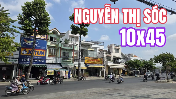 🔴Bán nhà mặt tiền Nguyễn Thị Sóc ngang tới 10m có sẵn 250m² thổ cư phù hợp đầu tư dòng tiền, xây building, showroom...