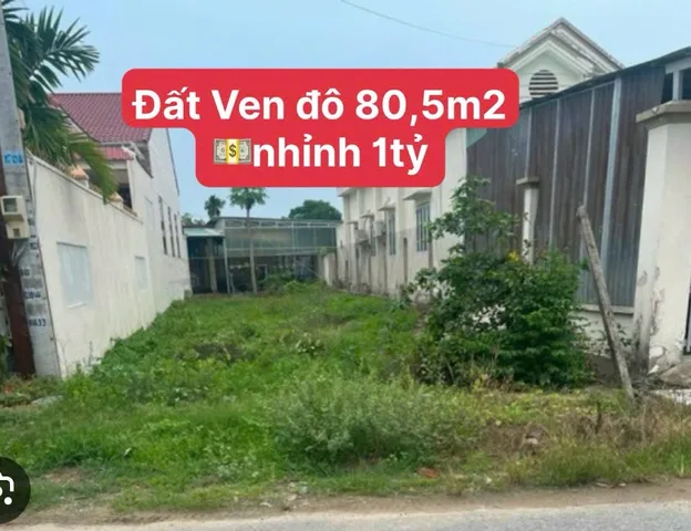 🔥 CHÍNH CHỦ BÁN ĐẤT VEN ĐÔ – 80,5m² – GIÁ TỐT 🔥