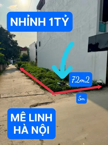 GIẢI TỎA GẤP – BÁN RẺ HƠN THỊ TRƯỜNG LÔ ĐẤT MÊ LINH 72M² CHỈ NHỈNH 1 TỶ