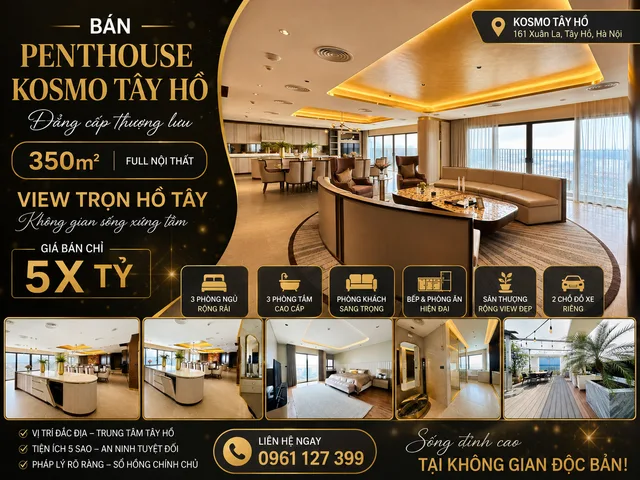 Bán căn Penthouse dự án Kosmo Tây Hồ 600m full nội thất nhập khẩu view trọn Hồ Tây