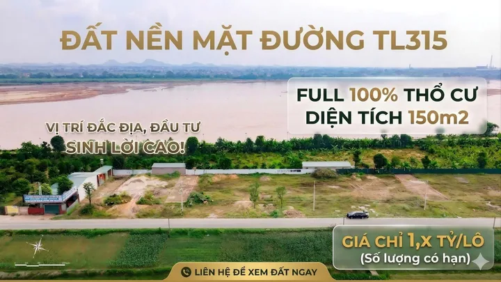 ĐẤT MẶT ĐƯỜNG TL315 – VIEW SÔNG – VỈA HÈ 10M 🔥 GIÁ F0 ĐẦU TƯ SIÊU TIỀM NĂNG