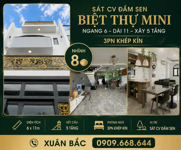 GIÁP CV ĐAM SEN - BIỆT THỰ MINI NGANG 6 DÀI 11 XÂY 5 TÂNG BTCT VỚI 3PN