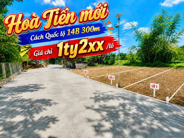 3 LÔ LIỀN KỀ HÒA TIẾN – CÁCH QUỐC LỘ 14B CHỈ 300M – GIÁ TỪ 1 TỶ 2XX