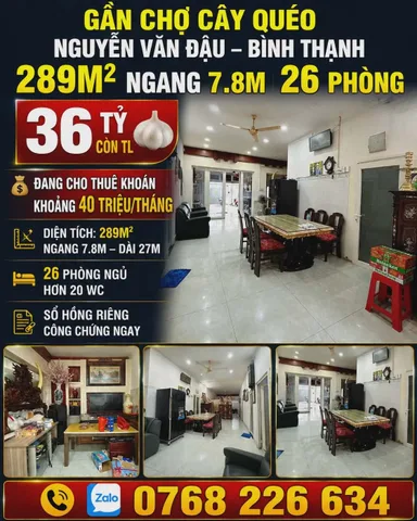 🍀 GẦN CHỢ CÂY QUÉO NGUYỄN VĂN ĐẬU 289M² NGANG 7.8M 26 PHÒNG 💰36🧄 📱0768 226 634