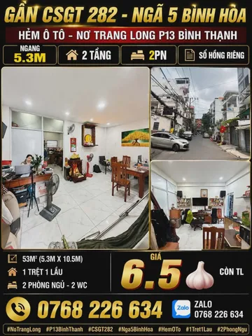 🏡 GẦN CSGT 282 • NGÃ 5 BÌNH HÒA • HẺM Ô TÔ • NƠ TRANG LONG P13 BÌNH THẠNH • 5.3M • 2 TẦNG • 2PN • 💰 6.5🧄 • 📱 0768 226 634