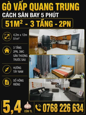 GÒ VẤP QUANG TRUNG CÁCH SÂN BAY TSN 5 PHÚT 51M² 3 TẦNG 2PN 💰 5 🧄 4 📱 0768 226 634
