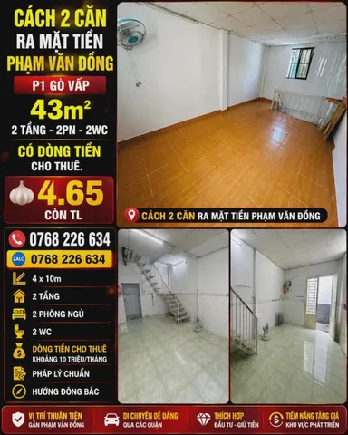 🍀 CÁCH 2 CĂN RA MẶT TIỀN PHẠM VĂN ĐỒNG P1 GÒ VẤP 43M² 💰 4🧄65 📱 0768 226 634