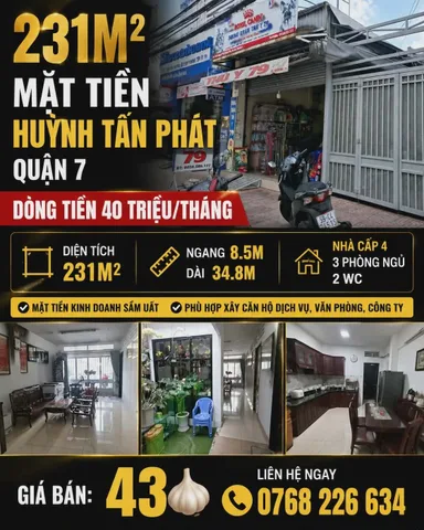 🔥 231M² MẶT TIỀN HUỲNH TẤN PHÁT, QUẬN 7, DÒNG TIỀN 40TR/THÁNG

💰43🧄

📱 Zalo 0768 226 634