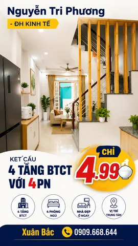 NGUYỄN TRI PHƯƠNG - ĐH KINH TẾ 
NGANG 4,5 DÀI 8 XÂY 4 TÂNG BTCT VỚI 4PN 
TRƯỜNG VIỆT ÚC - CHỢ NGUYỄN TRI PHƯƠNG