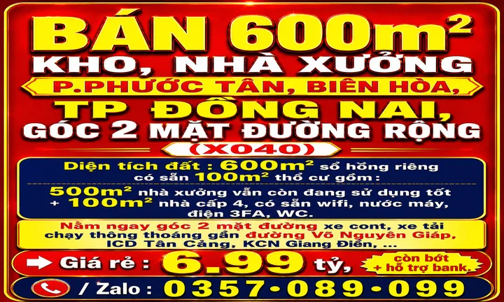 BÁN RẺ 600m2 KHO, NHÀ XƯỞNG P.PHƯỚC TÂN, BIÊN HÒA, TP ĐỒNG NAI, GÓC 2 MẶT ĐƯỜNG RỘNG