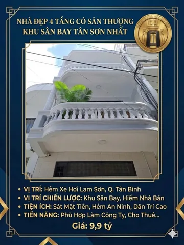 NHÀ ĐẸP 4 TẦNG HXH LAM SƠN, P.2 TÂN BÌNH, KHU SÂN BAY, SÁT MẶT TIỀN, SHR, 9,9 TỶ