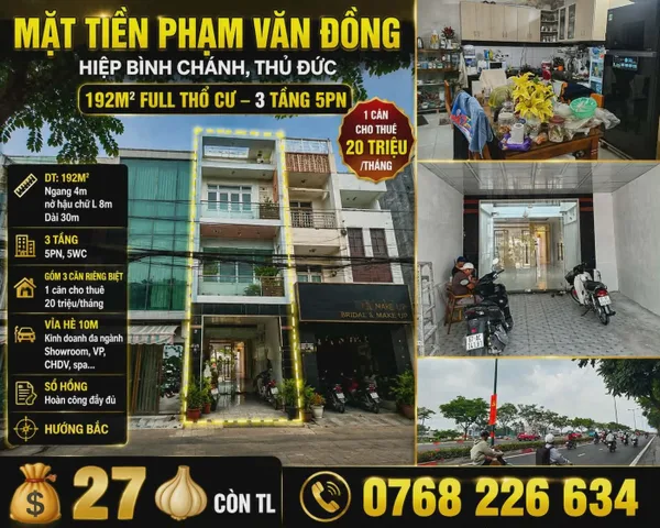 🏢 MẶT TIỀN PHẠM VĂN ĐỒNG, HIỆP BÌNH CHÁNH, THỦ ĐỨC. 192M² FULL THỔ CƯ. 3 TẦNG 5PN. 💰27🧄 CÒN TL. 📱0768 226 634