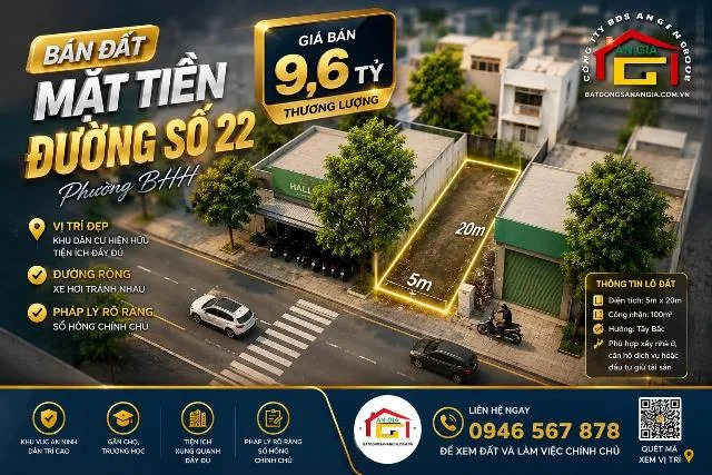 Đất mặt tiền đường số 22 phường BHH diện tích 5x20 đất trống LH 0946567878 Hiểu