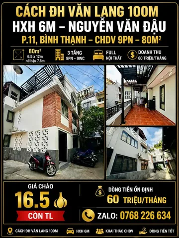 🏡 CÁCH ĐH VĂN LANG 100M. HXH 6M. NGUYỄN VĂN ĐẬU, P.11, BÌNH THẠNH. CHDV 9PN. 80M². 💰16.5🧄 CÒN TL. 📱0768 226 634