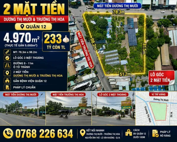 Bán Đất 5000m2 có sẵn 4970 m2 thổ cư giá 233 tỷ tại Đường Trương Thị Hoa Phường Tân Thới Nhất Quận 12 TP. Hồ Chí Minh